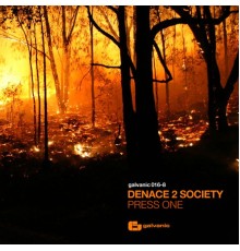 Denace 2 Society - Press One