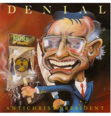 Denial - Antichrist President