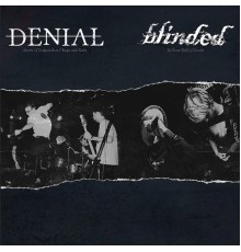 Denial, Blinded - Split