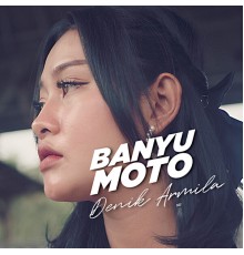 Denik Armila - Banyu Moto