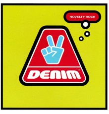 Denim - Novelty Rock  (EP)