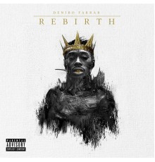 Deniro Farrar - Rebirth