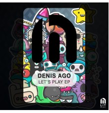 Denis Ago - Let's Play EP