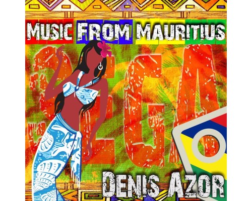 Denis Azor - Music from Mauritius Denis Azor - Music from Mauritius