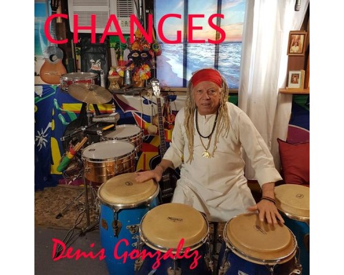 Denis Gonzalez - Changes