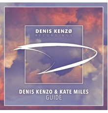 Denis Kenzo & Kate Miles - Guide