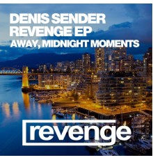 Denis Sender - Revenge (Original Mix)