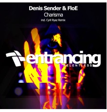 Denis Sender & FloE - Charisma