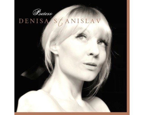 Denisa Stanislav - Poetess