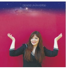 Denise - Uninverse