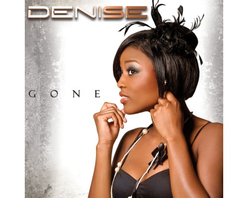 Denise - Gone