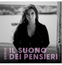 Denise - Il suono dei pensieri