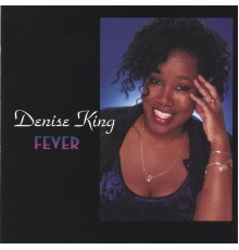 Denise King - Fever