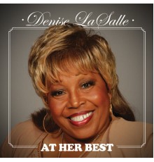 Denise LaSalle - At Her Best