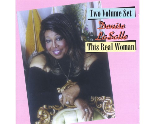 Denise LaSalle - This Real Woman