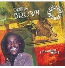 Dennis Brown - Travelling Man