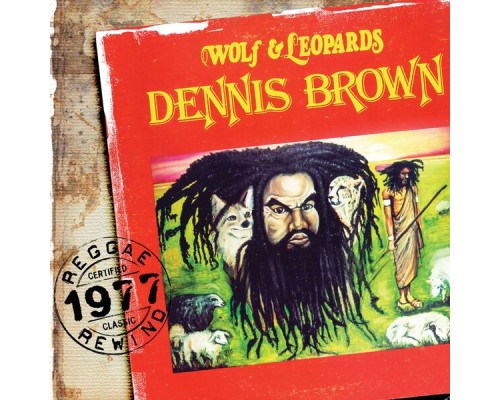 Dennis Brown - Wolf & Leopards