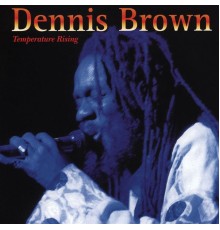 Dennis Brown - Temperature Rising