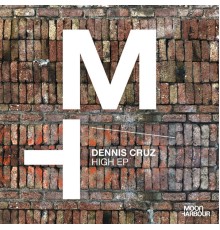 Dennis Cruz - High EP