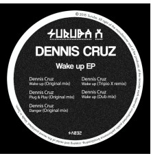 Dennis Cruz - Wake up Ep