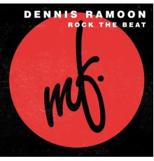 Dennis Ramoon - Rock The Beat