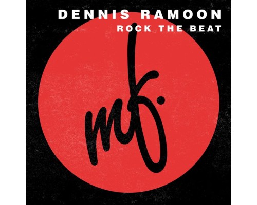 Dennis Ramoon - Rock The Beat