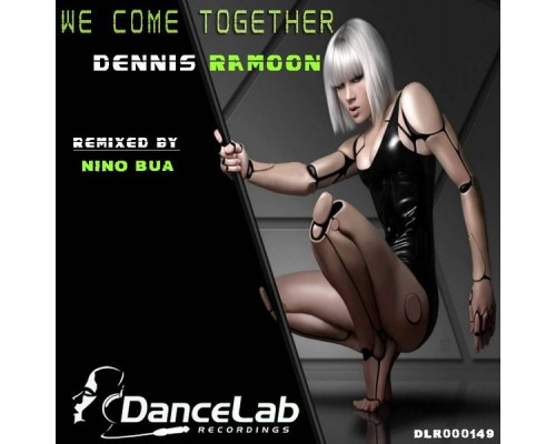 Dennis Ramoon - We Come Together