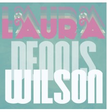 Dennis Wilson - Laura