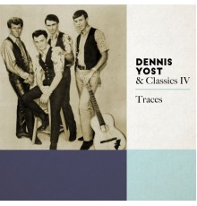 Dennis Yost & Classics IV - Traces