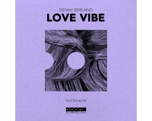 Denny Berland - Love Vibe