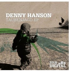 Denny Hanson - Taubenjagd