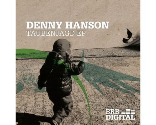 Denny Hanson - Taubenjagd