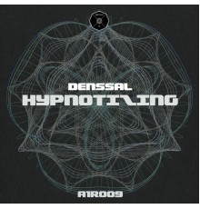 Denssal - Hypnotizing (Original Mix)