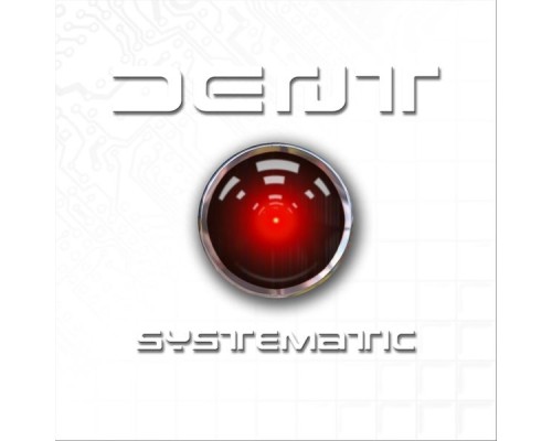 Dent - Systematic