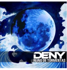 Deny - Reino de Tormentas