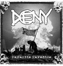 Deny - Parasite Paradise