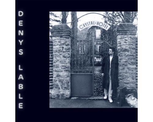 Denys Lable - Crystal Hotel