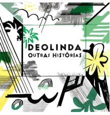 Deolinda - Outras Histórias