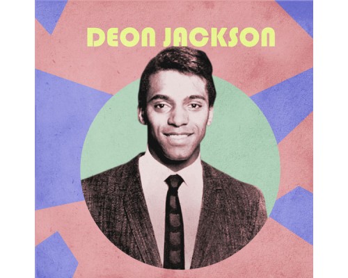 Deon Jackson - Presenting Deon Jackson