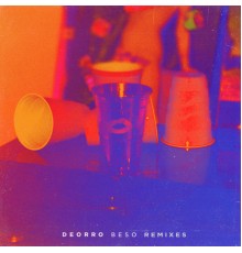 Deorro - Beso (Remixes)