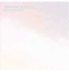 Department Of Eagles - Archive: 2003-2006