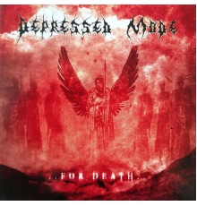 Depressed Mode - ..For Death..