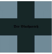 Der Blutharsch - Der Blutharsch