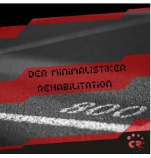 Der Minimalistiker - Rehabilitation