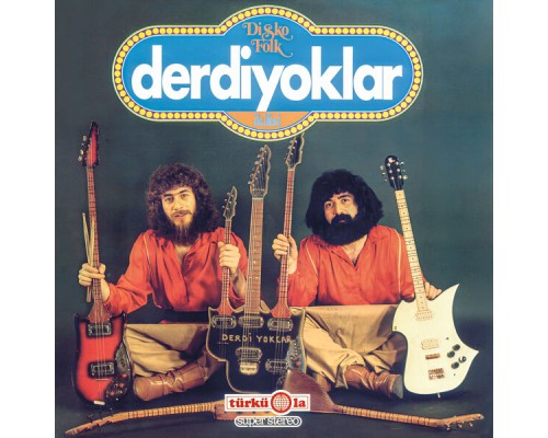 Derdiyoklar İkilisi - Discofolk 5 Yaşında