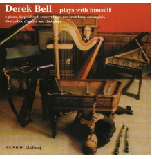 Derek Bell - Plays With Himself