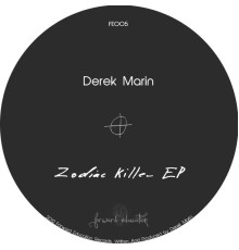 Derek Marin - Zodiac Killer EP