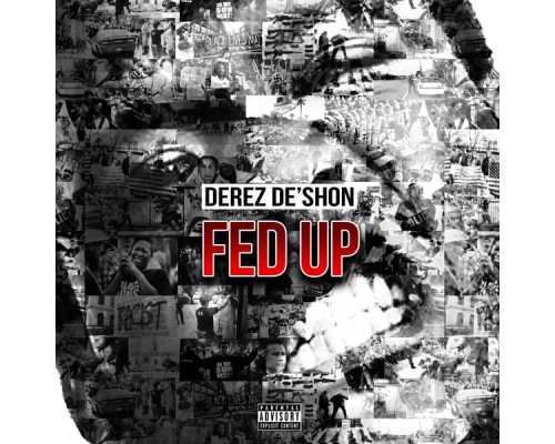 Derez De'Shon - Fed Up/Hardaway