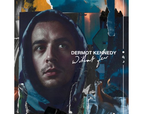 Dermot Kennedy - Without Fear