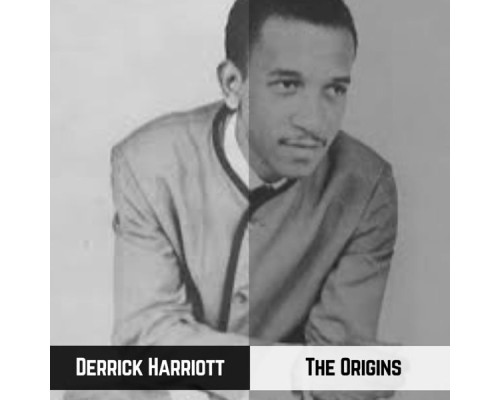 Derrick Harriott - The Origins